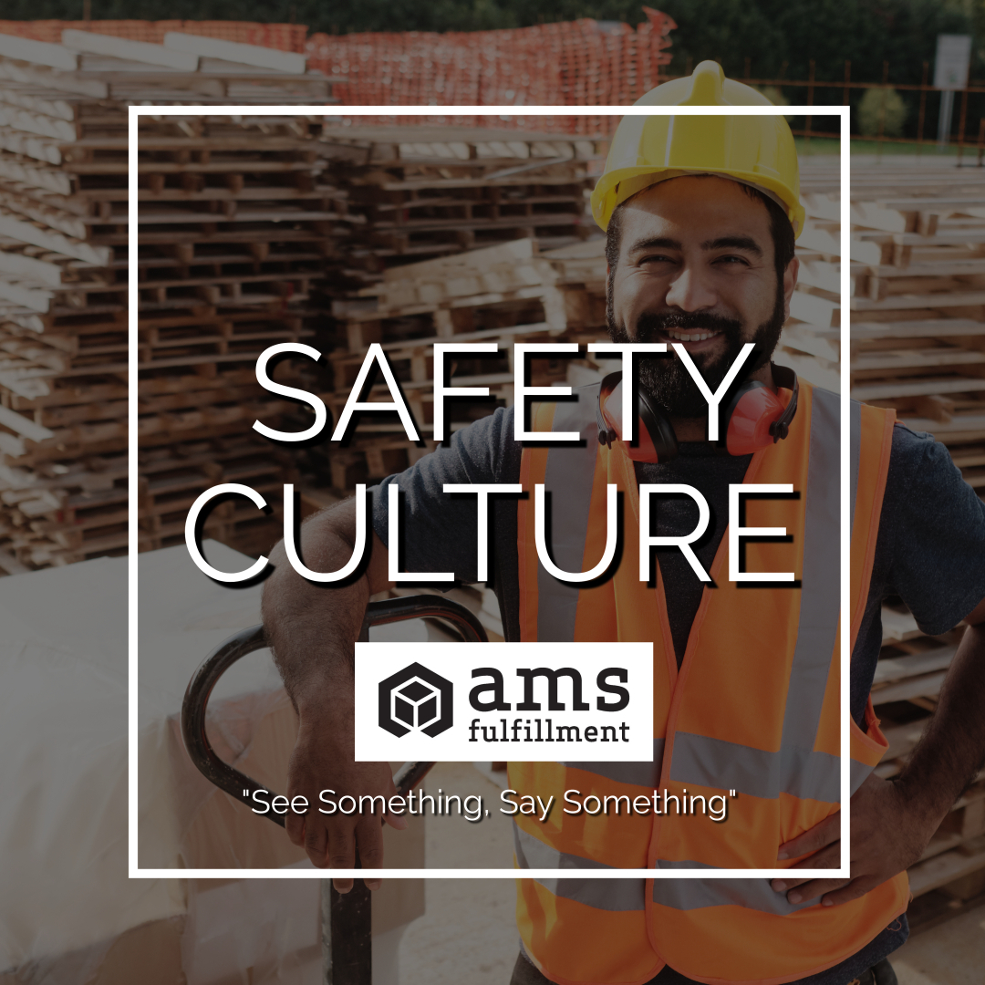 Safety Culture | AMS Fulfillment