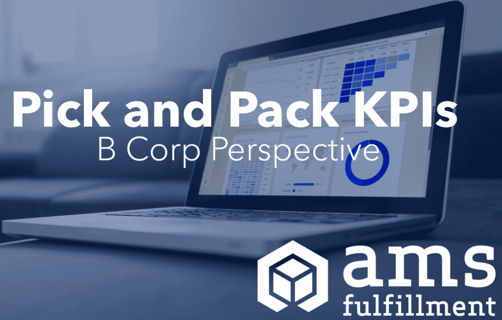 Pick and Pack KPIs - AMS Fulfillment