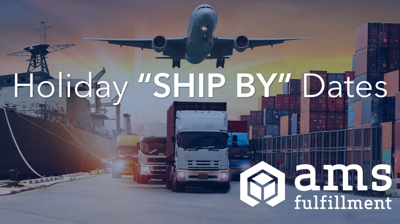 Christmas shipping deadlines - AMS Fulfillment