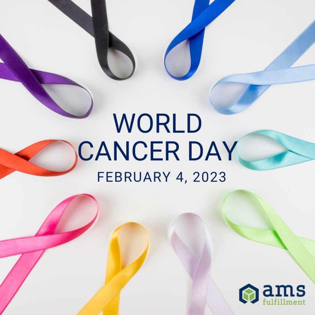 World Cancer Day - AMS Fulfillment