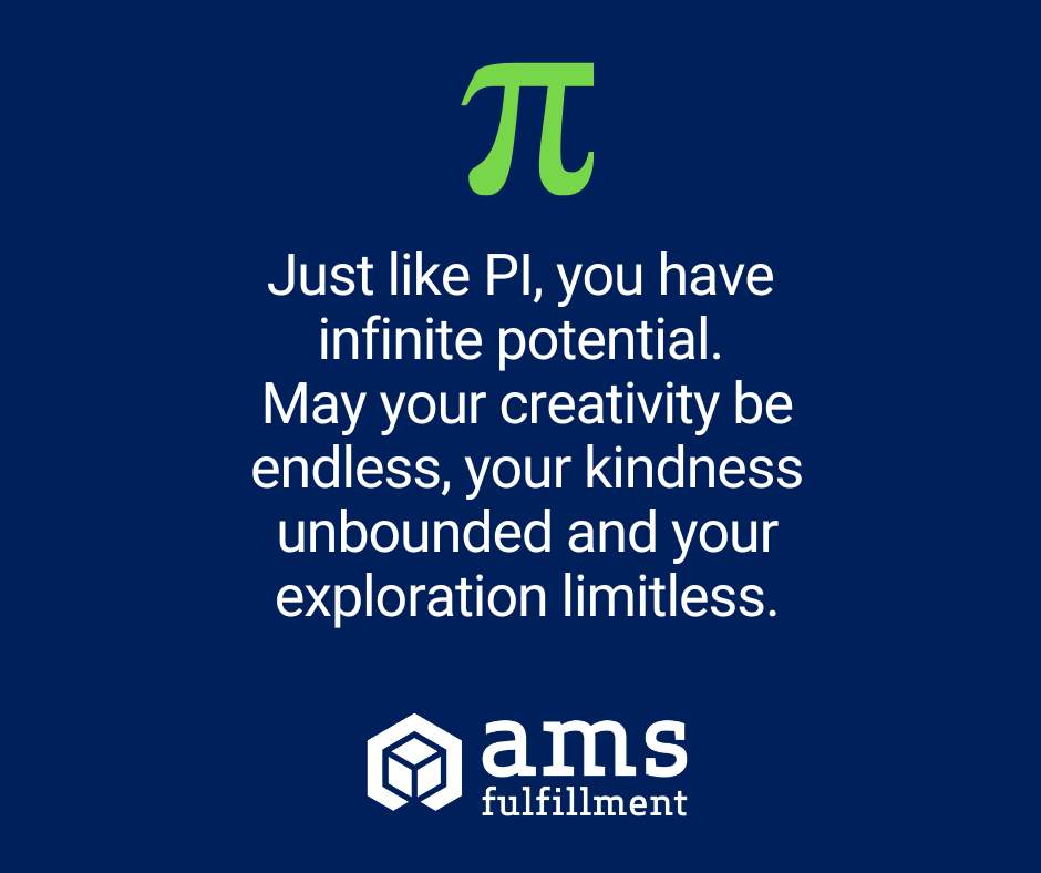 Pi Day - AMS Fulfillment