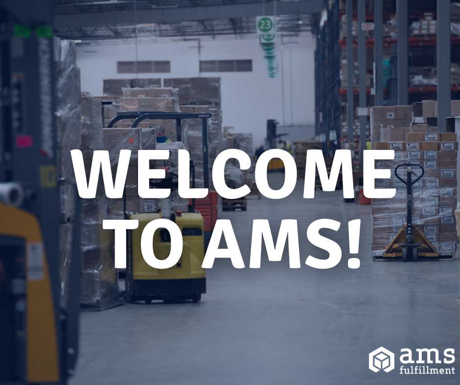 Welcome - AMS Fulfillment