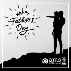 Father's Day - AMS Fulfillment