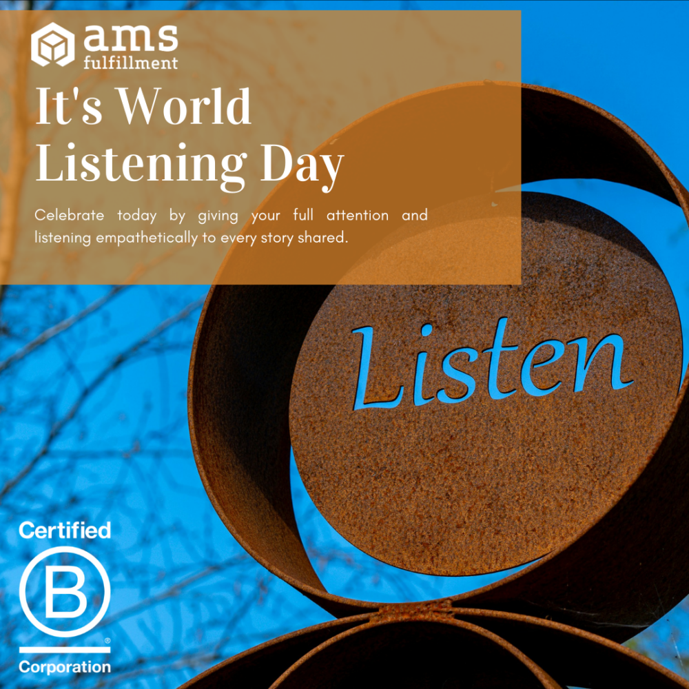 World Listening Day!! AMS Fulfillment